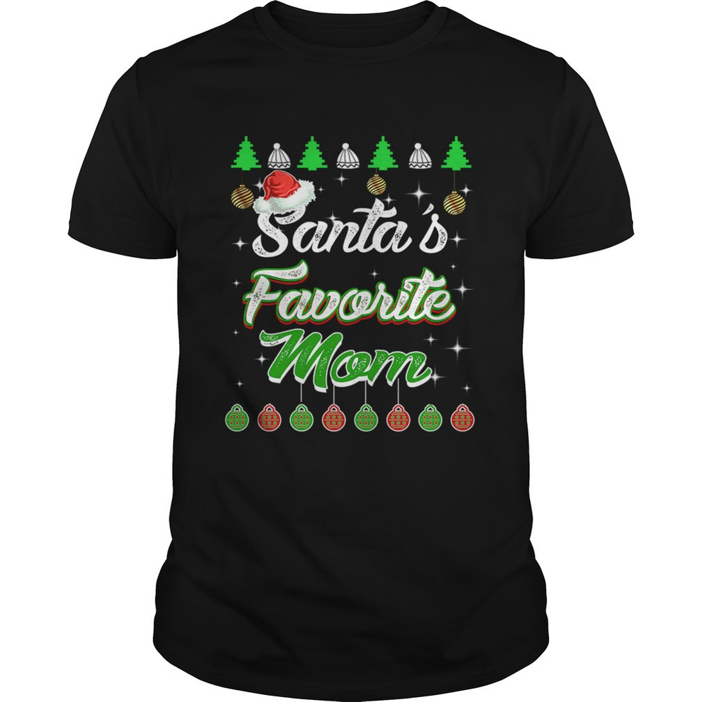 Santas Favorite Mom Awesome Christmas Tshirt